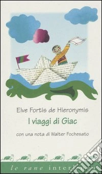 I viaggi di Giac libro
