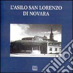 L'asilo San Lorenzo di Novara. Un progetto di Luigi Cantoni (1934-1935)