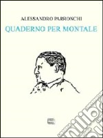 Quaderno per Montale libro