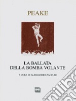 La ballata della bomba volante libro