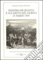 Memoria di quanto è accaduto nel giorno 23 marzo 1849. La battaglia di Novara nel diario di un parroco libro