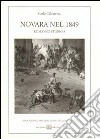 Novara nel 1849. Romanzo storico libro