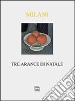 Tre arance di Natale libro