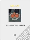 Tre arance di Natale libro