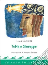 Tobia e Giuseppe