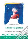 Il diavolo nel presepe libro di Labriola Gina