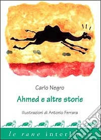 Ahmed e altre storie