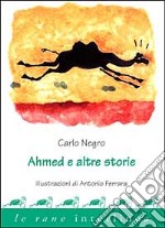 Ahmed e altre storie libro