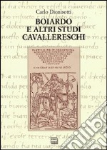 Boiardo e altri studi cavallereschi libro