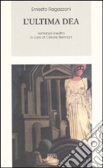 L'ultima dea libro