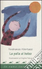 La palla al balzo libro