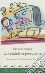 La televisione prepotente libro