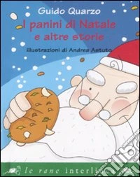 I panini di Natale e altre storie. Ediz. illustrata libro