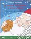 I panini di Natale e altre storie. Ediz. illustrata libro