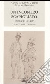 Un incontro scapigliato. Carteggio 1876-1925 libro