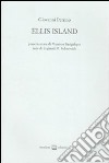 Ellis island libro di Perrino Giovanni