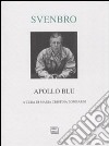 Apollo blu. Testo svedese a fronte libro