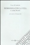 Romanzo con la vita e altre poesie libro di Evtusenko Evgenij