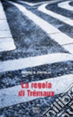 La regola di Tremaux libro