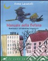 Manuale della befana libro