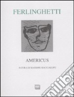 Americus. Testo inglese a fronte. Ediz. numerata libro