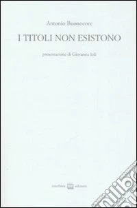 I Titoli non esistono libro