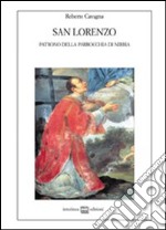 San Lorenzo patrono della parrocchia di Nibbia libro