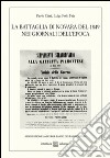 La battaglia di Novara del 1849 nei giornali dell'epoca libro