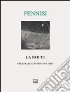 La notte libro di Pennisi Renato