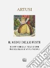 Il menu delle feste. Ricette della tradizione per Natale e l'anno nuovo libro