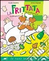 La frittata. Ediz. illustrata libro