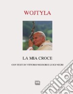 La mia croce