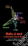 Mafie al nord. Il radicamento visto da Novara libro