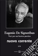 Eugenio De Signoribus. Voci per un lessico poetico libro