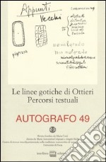 Le linee gotiche di Ottieri. Percorsi testuali libro