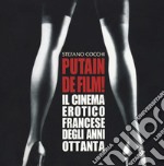 Putain de film! Il cinema erotico francese degli anni ottanta