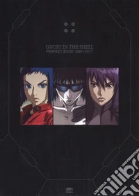Ghost in the shell. Perfect book 1995-2017