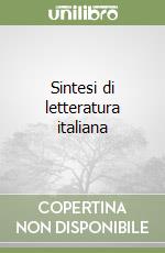 Sintesi di letteratura italiana libro