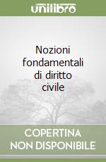 Nozioni fondamentali di diritto civile libro