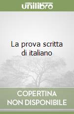 La prova scritta di italiano libro