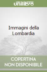 Immagini della Lombardia libro