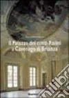 Il palazzo dei conti Rasini a Cavenago Brianza libro