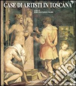 Case di artisti in Toscana libro