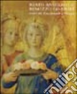 Beato Angelico e Benozzo Gozzoli. Artisti del Rinascimento a Perugia. Catalogo della mostra libro