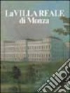 La villa reale di Monza libro