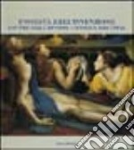 L'onestà dell'invenzione. Pittura della Riforma cattolica agli Uffizi libro