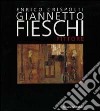 Giannetto Fieschi pittore libro