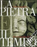 La pietra e il tempo. Il libro del restauro, il libro fotografico. Ediz. italiana e inglese