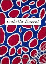 Isabella Ducrot. Ricordo della terra libro