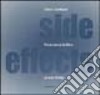 Side effects. Olivo Barbieri, Francesco Jodice, Armin Linke libro